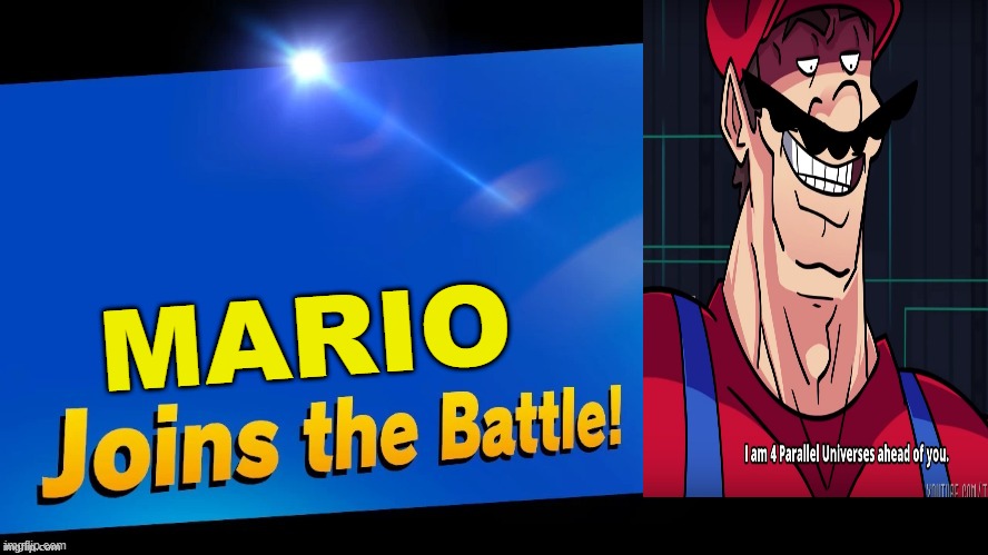 Blank Joins the battle | MARIO | image tagged in blank joins the battle | made w/ Imgflip meme maker