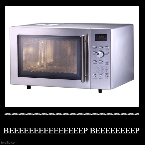 microwave | image tagged in funny,demotivationals | made w/ Imgflip demotivational maker