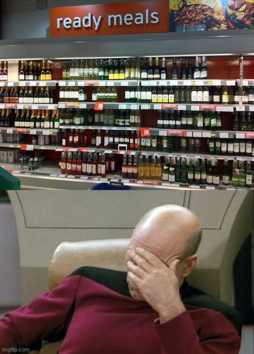 How is Wine a Meal? It's a drink | image tagged in memes,captain picard facepalm | made w/ Imgflip meme maker