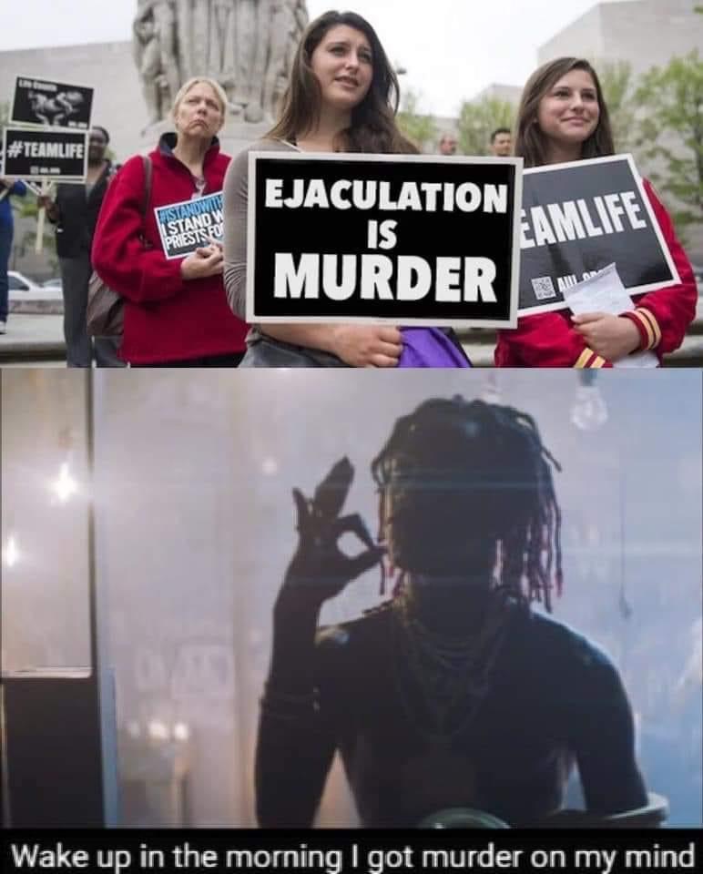 High Quality Ejaculation is murder Blank Meme Template