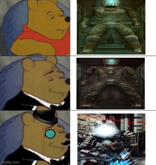 Dead Space Meme | image tagged in dead space,tuxedo winnie the pooh | made w/ Imgflip meme maker