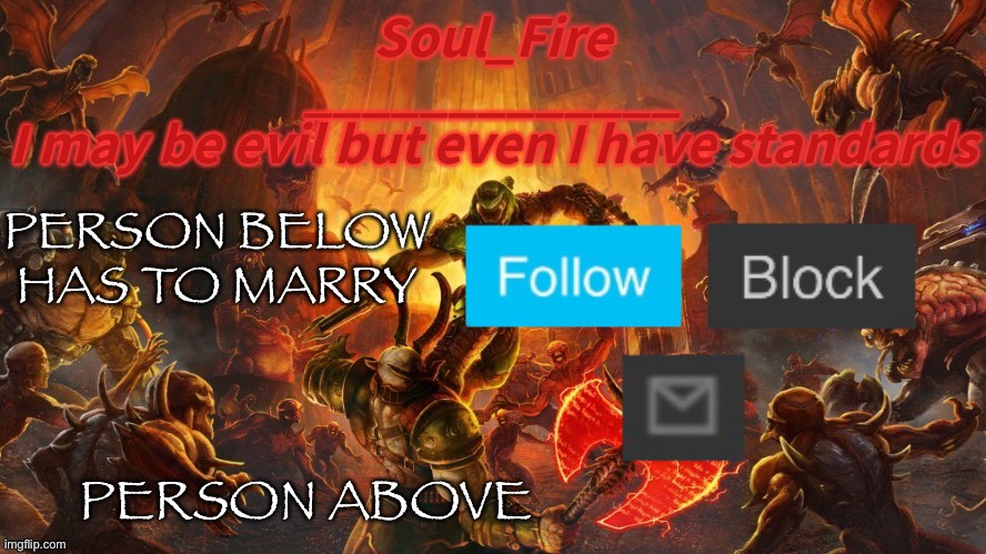 By the holy decree | PERSON BELOW HAS TO MARRY; PERSON ABOVE | image tagged in soul_fire s doom announcement temp | made w/ Imgflip meme maker