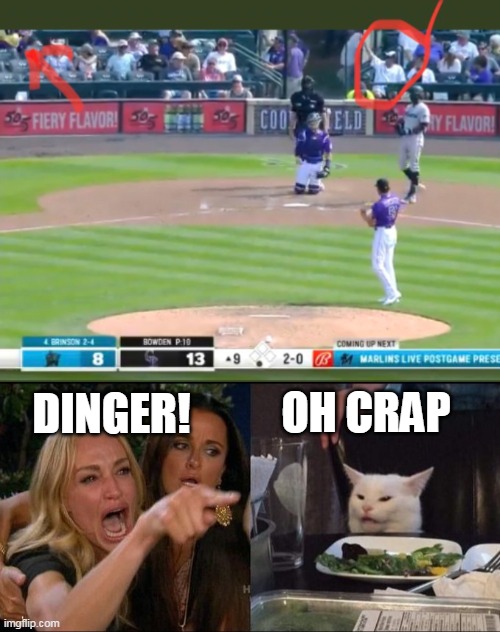 DINGER, HE CALLED | DINGER! OH CRAP | image tagged in dinger,colorado rockies,major league baseball,coors field | made w/ Imgflip meme maker