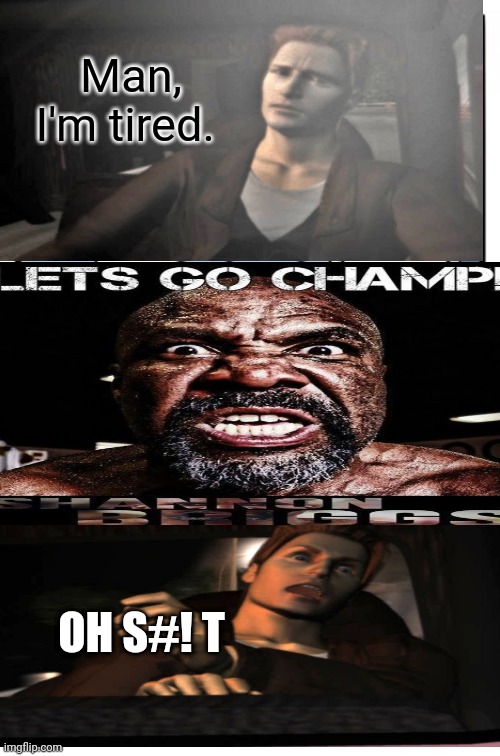 Shannon '' the nightmare'' Briggs | Man, I'm tired. OH S#! T | image tagged in memes,two buttons | made w/ Imgflip meme maker