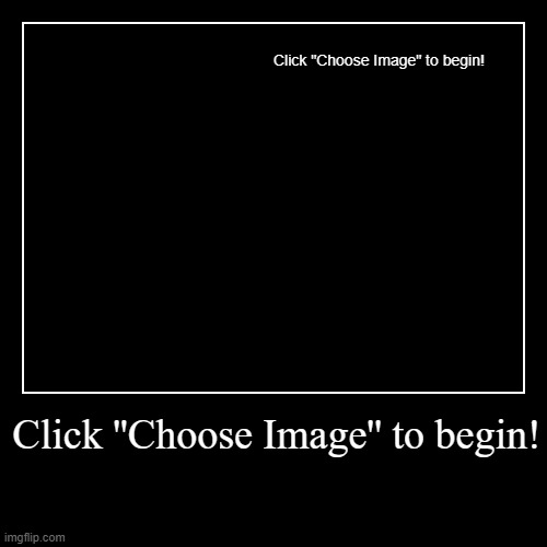 The Longest Demotivational 2 (The Answer!) | image tagged in funny,demotivationals | made w/ Imgflip demotivational maker