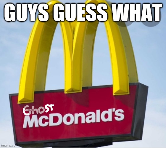 GUYS GUESS WHAT | image tagged in FridayNightFunkin | made w/ Imgflip meme maker