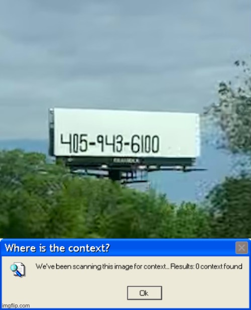 How do you forget to add the ad (pun unintended)? | image tagged in where is the context,ads,signs/billboards,billboard,fail,stupid | made w/ Imgflip meme maker