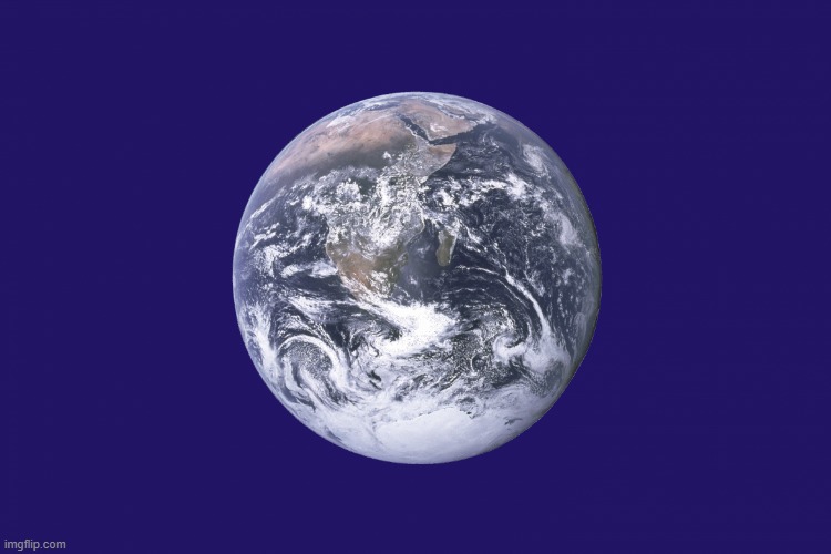 Earth Day Flag | image tagged in earth day flag | made w/ Imgflip meme maker