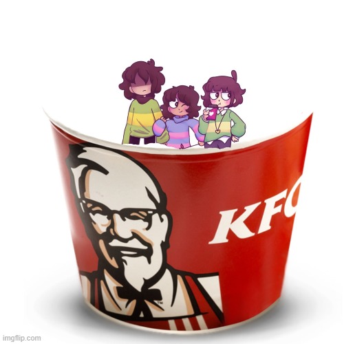 KFC | image tagged in chara,frisk,kris | made w/ Imgflip meme maker