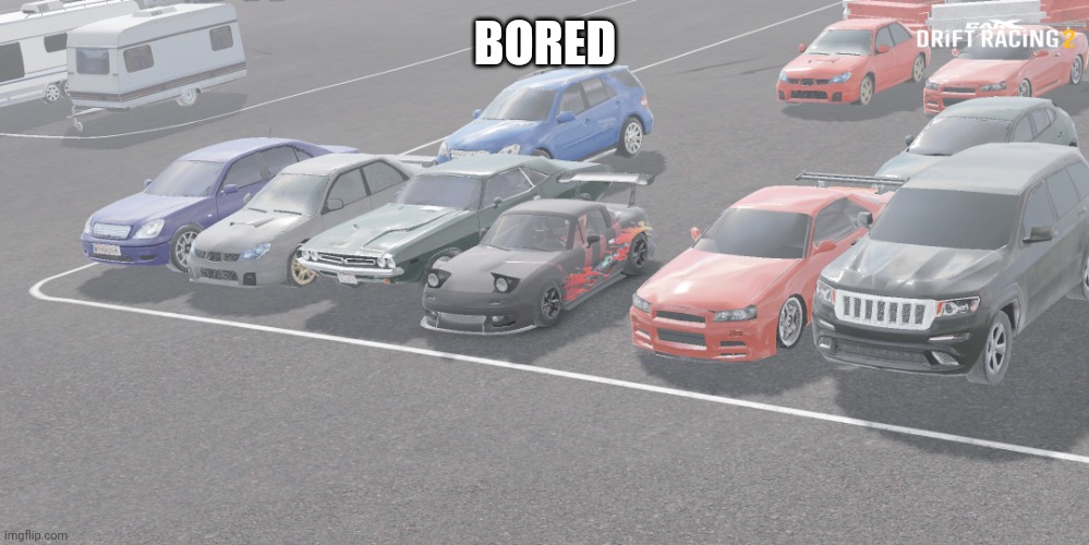 me and the bois | BORED | image tagged in me and the bois | made w/ Imgflip meme maker