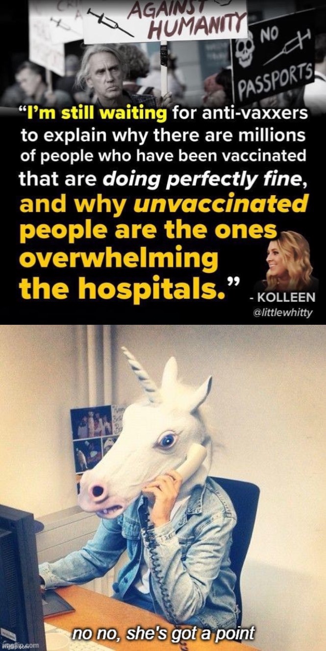 Troll of the Day (really, Troll of the Year): Antivaxxers | image tagged in antivaxxer logic,unicorn phone no no she's got a point | made w/ Imgflip meme maker