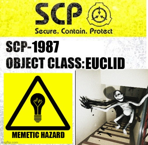 SCP Sign Generator | 1987; EUCLID | image tagged in scp sign generator | made w/ Imgflip meme maker