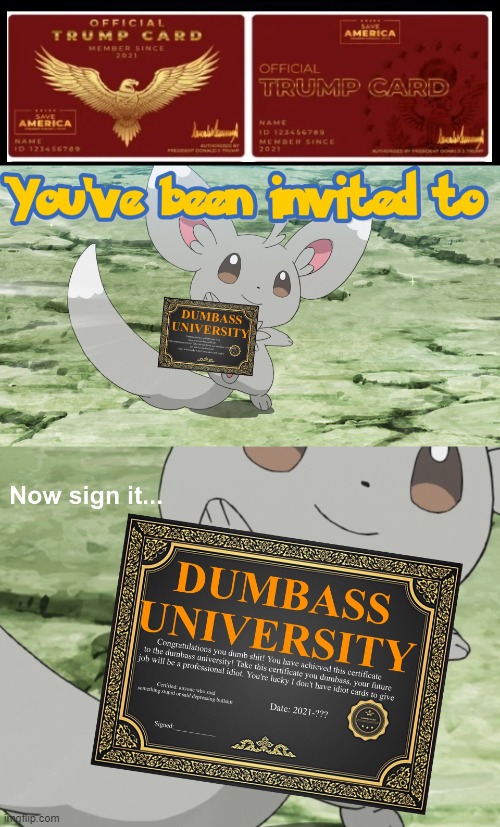 official dumbass card | image tagged in you've been invited to dumbass university,trump,politics,memes,stupid people | made w/ Imgflip meme maker