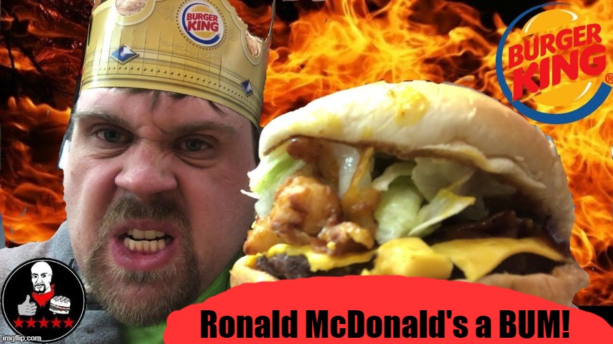 Ronald McDonald's a BUM! | made w/ Imgflip meme maker