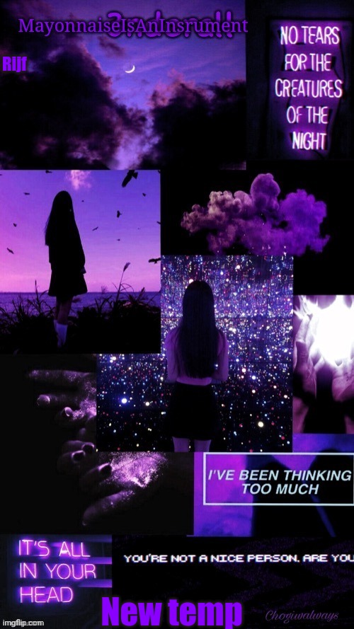 (Ty bean_child) MayonnaiseIsAnInsrument Black and purple temp | Rijf; New temp | image tagged in ty bean_child mayonnaiseisaninsrument black and purple temp | made w/ Imgflip meme maker