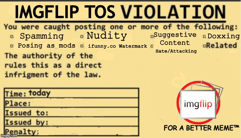 lol | image tagged in imgflip tos violation | made w/ Imgflip meme maker