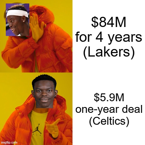 Drake Hotline Bling | $84M for 4 years (Lakers); $5.9M one-year deal (Celtics) | image tagged in memes,drake hotline bling | made w/ Imgflip meme maker