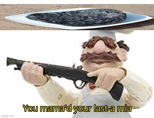 angry italian | image tagged in you mama'd your last-a mia | made w/ Imgflip meme maker