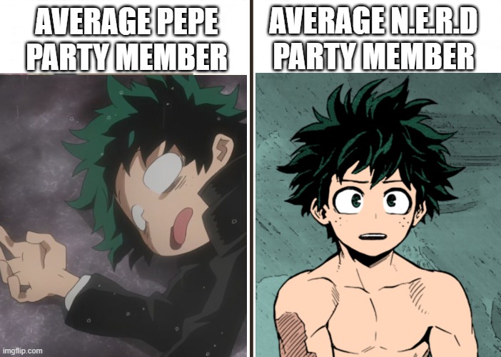 just posting this here. Nerds can be hot too. | AVERAGE N.E.R.D PARTY MEMBER; AVERAGE PEPE PARTY MEMBER | made w/ Imgflip meme maker