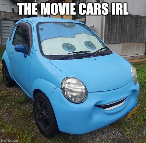 THE MOVIE CARS IRL | made w/ Imgflip meme maker