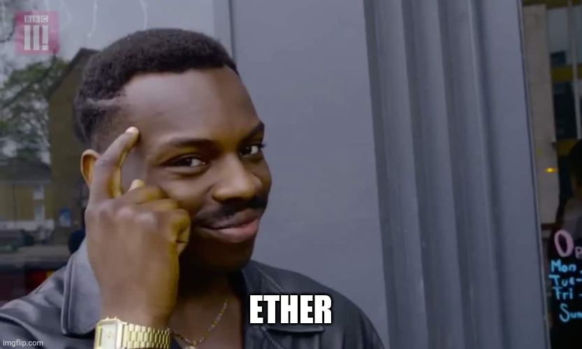 Eddie Murphy thinking | ETHER | image tagged in eddie murphy thinking | made w/ Imgflip meme maker