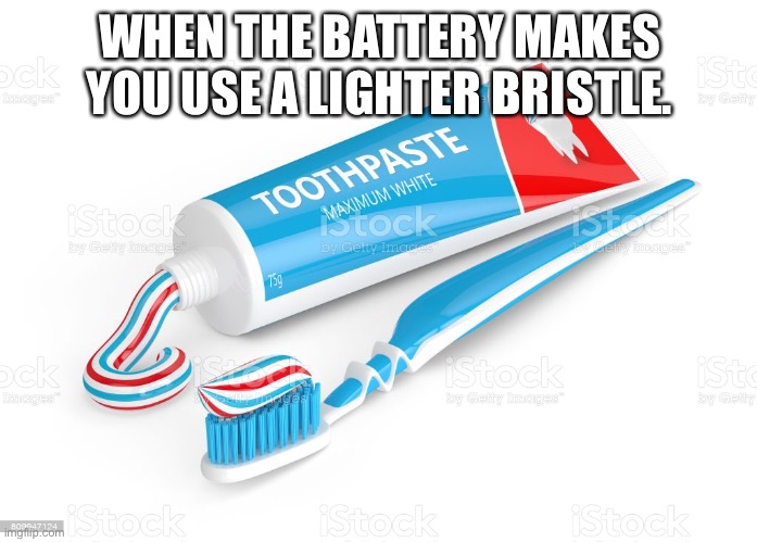 God’s Hand | WHEN THE BATTERY MAKES YOU USE A LIGHTER BRISTLE. | image tagged in dentist | made w/ Imgflip meme maker