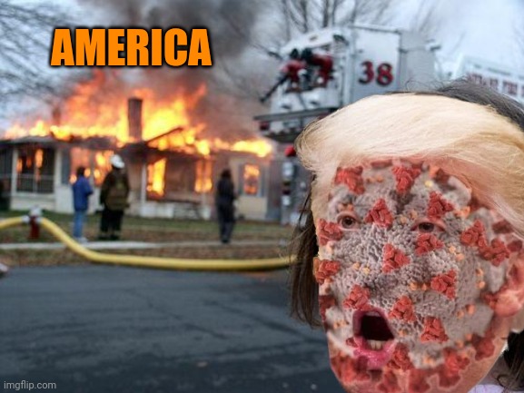 Disaster Girl | AMERICA | image tagged in memes,disaster girl | made w/ Imgflip meme maker