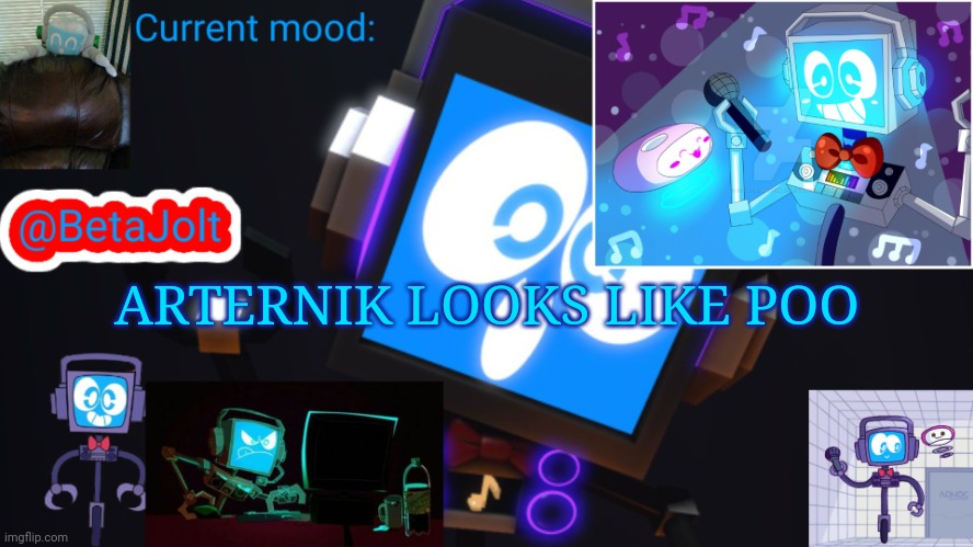 BetaJolt MSMG fandroid announcement template | ARTERNIK LOOKS LIKE POO | image tagged in betajolt msmg fandroid announcement template | made w/ Imgflip meme maker