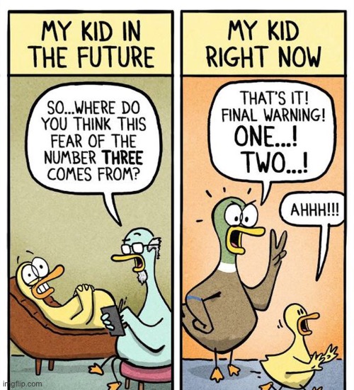threeophobia | image tagged in comics/cartoons,funny,parents,kids | made w/ Imgflip meme maker