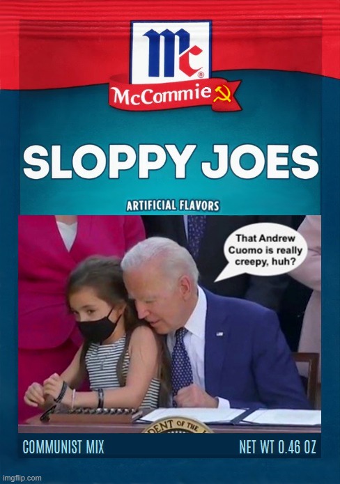 where is Joe's other HAND? | image tagged in sloppy joe's,biden,communist,covid,creepy,trump | made w/ Imgflip meme maker