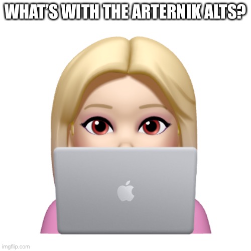 Peach is looking | WHAT’S WITH THE ARTERNIK ALTS? | image tagged in peach is looking | made w/ Imgflip meme maker