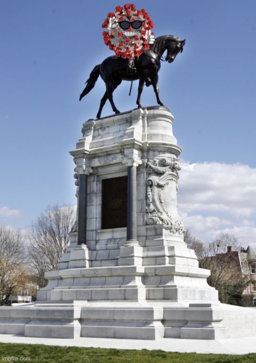 COVID statue | image tagged in covid statue | made w/ Imgflip meme maker