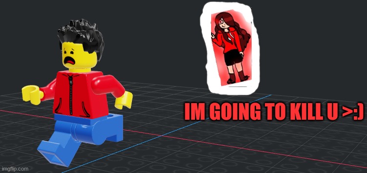 IM GOING TO KILL U >:) | made w/ Imgflip meme maker