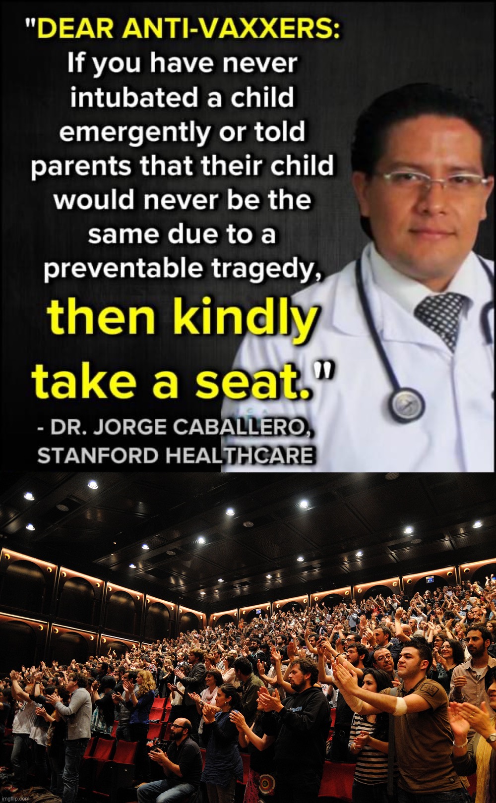 Anti-vaxxers take a seat. But if you did your civic duty and got vaccinated, go ahead and give him a standing ovate. | image tagged in dear antivaxxers,standing ovation | made w/ Imgflip meme maker