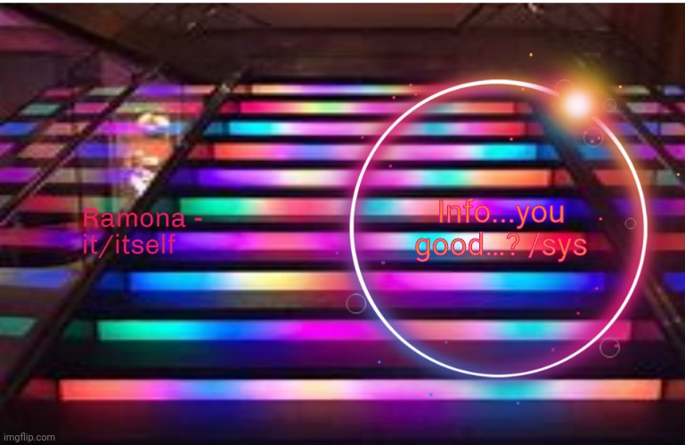 Ramona | Info...you good…? /sys | image tagged in ramona | made w/ Imgflip meme maker