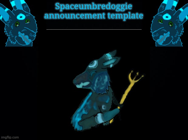 High Quality Spaceumbredoggie announcement template Blank Meme Template