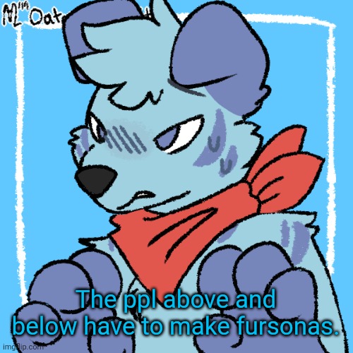 I can grab picrew again. | The ppl above and below have to make fursonas. | image tagged in larq | made w/ Imgflip meme maker
