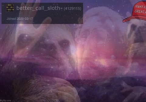 Better_call_sloth- announcement template 2 Blank Meme Template