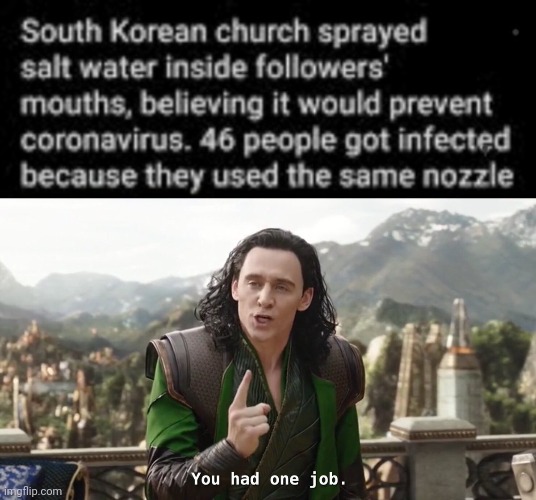 This was not the way to go | image tagged in you had one job just the one,coronavirus,stupid,church,solution,funny | made w/ Imgflip meme maker