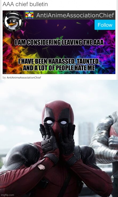 Do not go over and make fun of them, I will put my Fs in the chat for respect and I can see why he hates anime | image tagged in memes,deadpool surprised | made w/ Imgflip meme maker