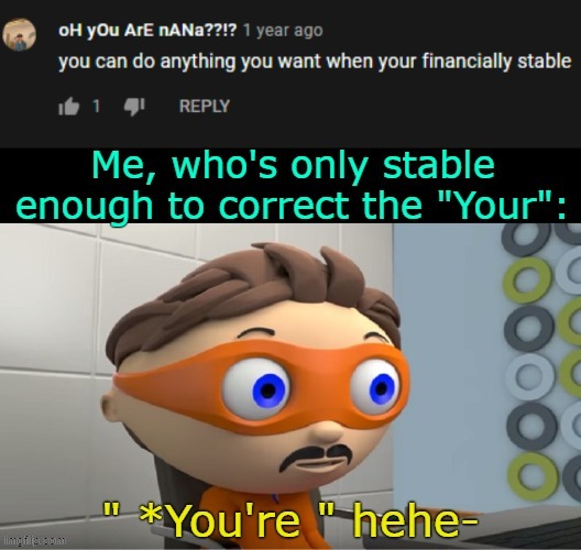 . | made w/ Imgflip meme maker