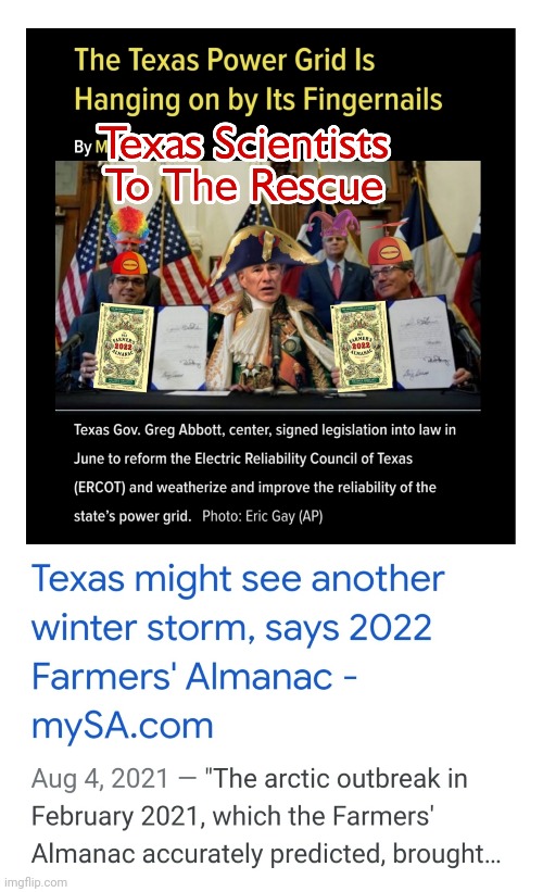 Texas Winter 2022 | image tagged in abbott,farmers almanac,winter,ercot,legislation | made w/ Imgflip meme maker