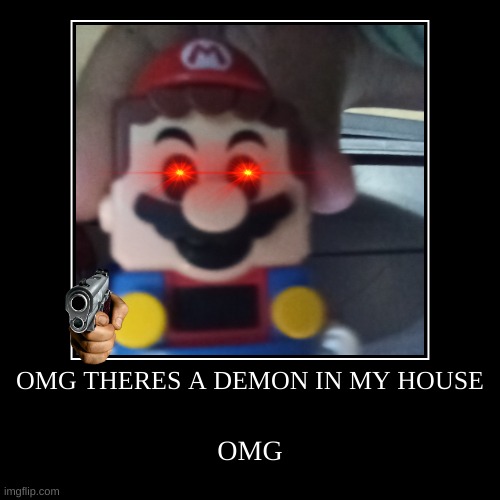 Lego Mario is demon | image tagged in funny,demotivationals | made w/ Imgflip demotivational maker