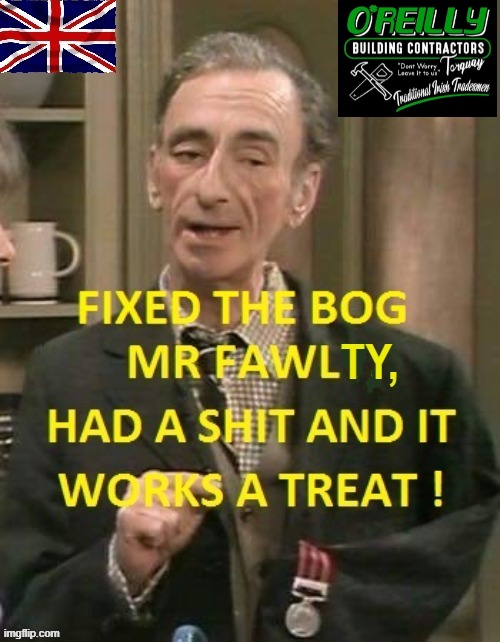 Fawlty Building Work | image tagged in we will rebuild | made w/ Imgflip meme maker