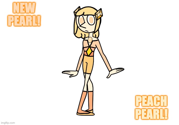 *PEACH PEARL WILL BE TAKEN SOON!* (Owner’s pick: for deep insight into the character and its usage. Signed, Tankman_0fficial) | NEW PEARL! PEACH PEARL! | made w/ Imgflip meme maker