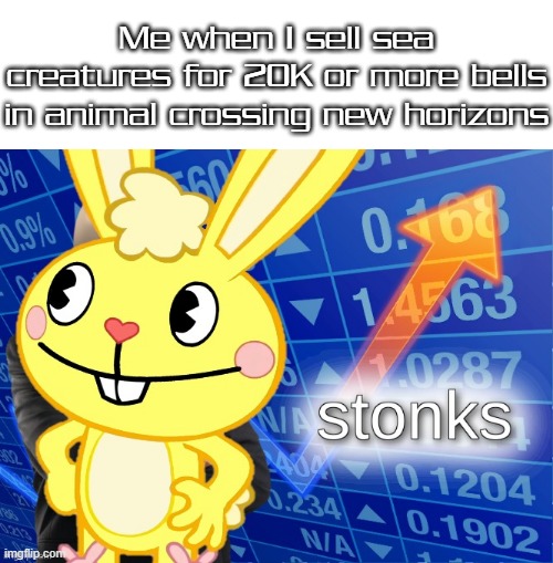 Slow? Yes but diving for those sea creatures is worth it in my opinion! | Me when I sell sea creatures for 20K or more bells in animal crossing new horizons | image tagged in htf stonks,stonks,memes | made w/ Imgflip meme maker