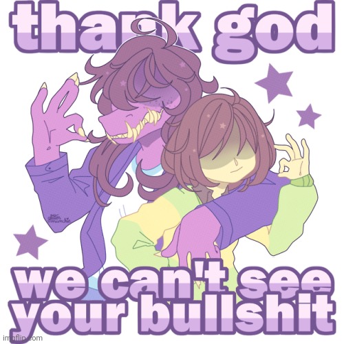 *Better hope they don't. =) | image tagged in thank god | made w/ Imgflip meme maker