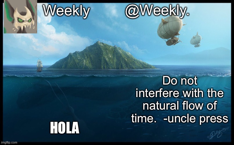 Hello | HOLA | image tagged in weekly s announcement temp | made w/ Imgflip meme maker