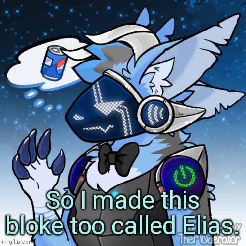 Elias the protogen | So I made this bloke too called Elias. | image tagged in elias the protogen | made w/ Imgflip meme maker