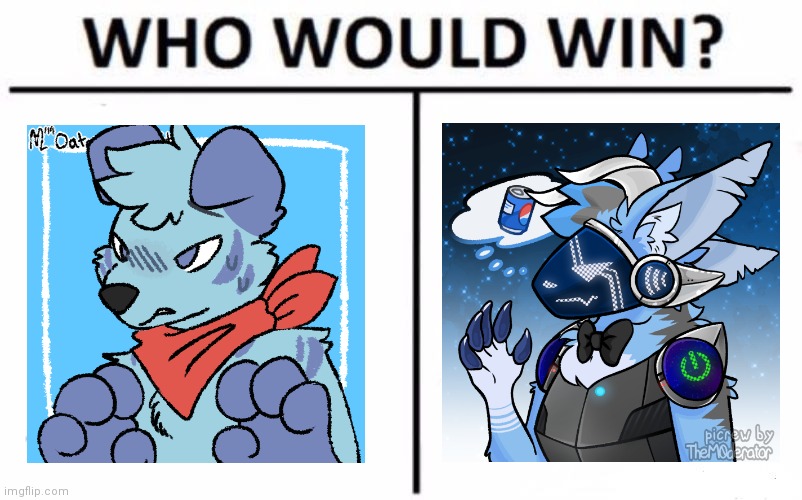 Who Would Win? | image tagged in memes,who would win | made w/ Imgflip meme maker
